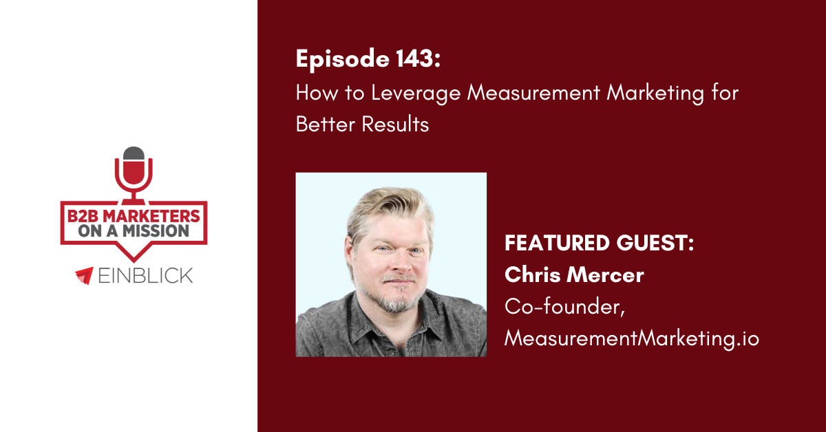 B2B Marketers on a Mission Podcast EP 143 Chris Mercer thumbnail