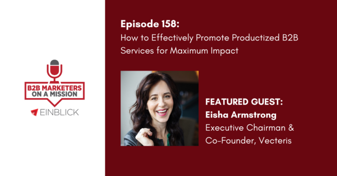 For professional B2B service firms to grow and scale, they need to shift from using a customized to a more “productized” approach for their services. This requires a significant change in mindset and potentially new skills, team members, and even investment in technology. B2B Marketers on a Mission EP 158 Eisha Armstrong Podcast Artwork